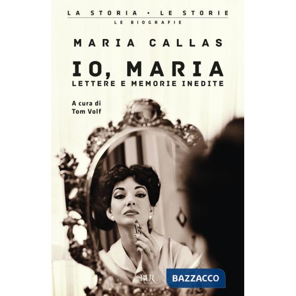 Io, Maria. Lettere e memorie inedite