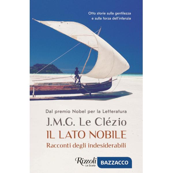 Lato nobile. Racconti degli indesiderabili (Il)