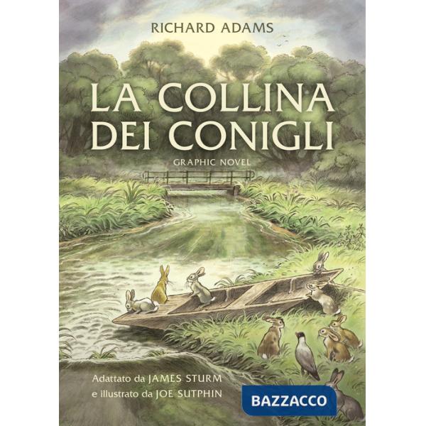 Collina dei conigli. Graphic novel (La)