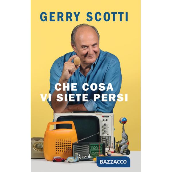 Che cosa vi siete persi