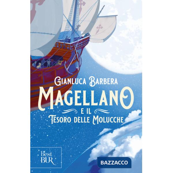 Magellano e il tesoro delle Molucche