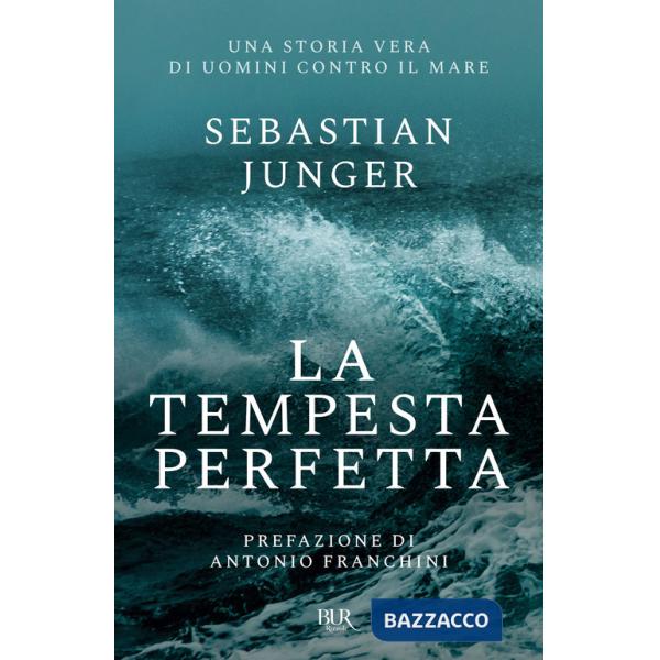 Tempesta perfetta (La)