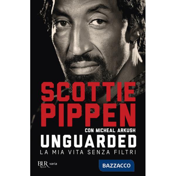 Unguarded. La mia vita senza filtri