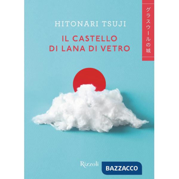 Castello di lana di vetro (Il)