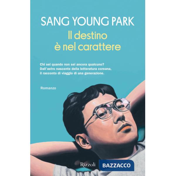 Destino è nel carattere (Il)