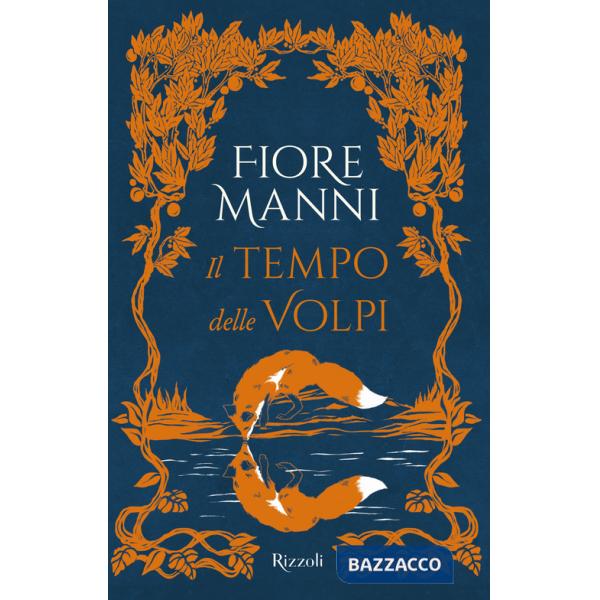 Tempo delle volpi (Il)