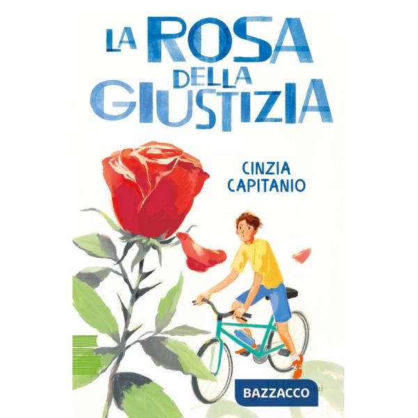 Rosa della giustizia (La)