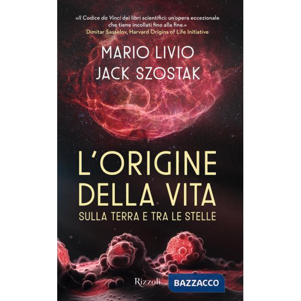 Origine della vita sulla Terra e tra le stelle (L')