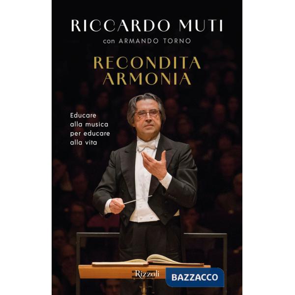 Recondita armonia. Educare alla musica per educare alla vita