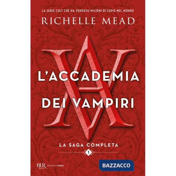 Accademia dei vampiri. La saga completa (L'). Vol. 1