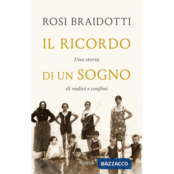Ricordo di un sogno. Una storia di radici e confini (Il)