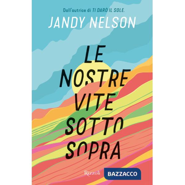 Nostre vite sottosopra (Le)