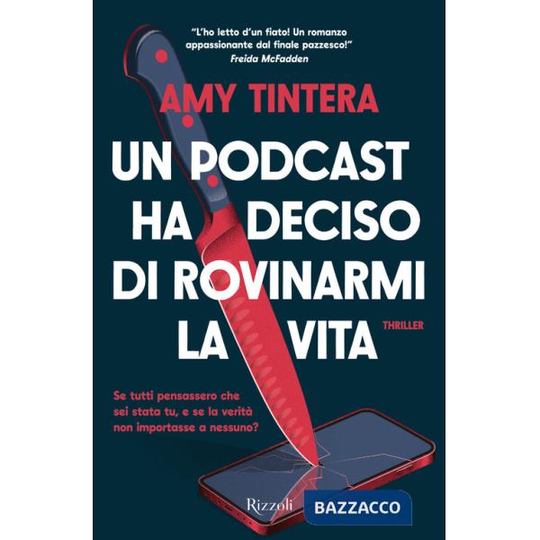 Podcast ha deciso di rovinarmi la vita (Un)