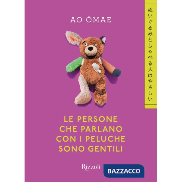 Persone che parlano con i peluche sono gentili (Le)