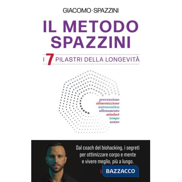 Metodo Spazzini. I 7 pilastri della longevità (Il)