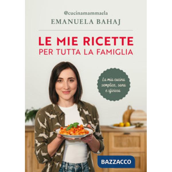 Mie ricette per tutta la famiglia (Le)