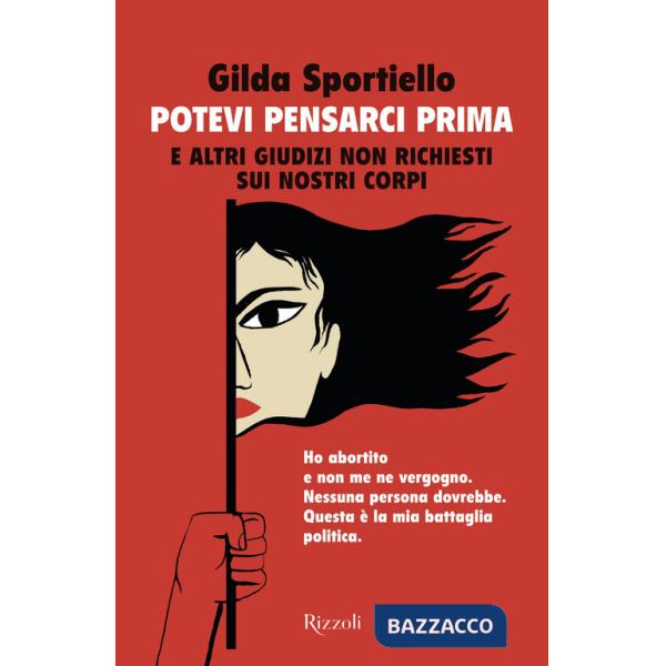 Potevi pensarci prima. E altri giudizi non richiesti sui nostri corpi