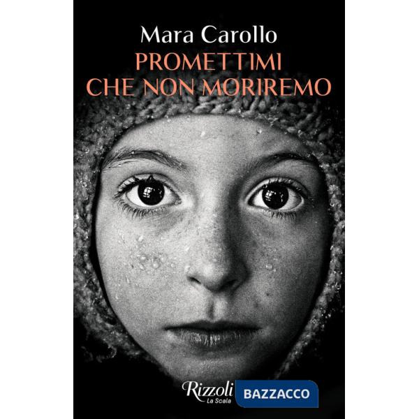 Promettimi che non moriremo