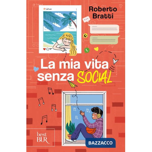 Mia vita senza social (La)