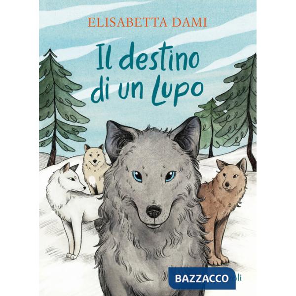 Destino di un lupo (Il)