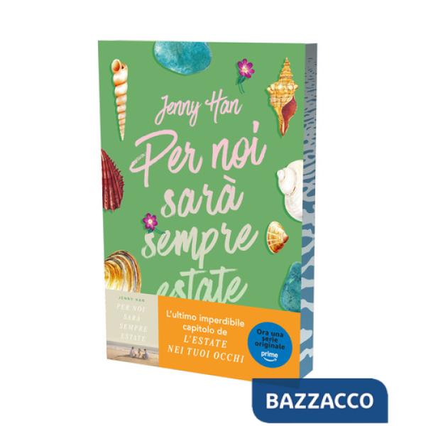 Per noi sarà sempre estate. The summer trilogy. Vol. 3