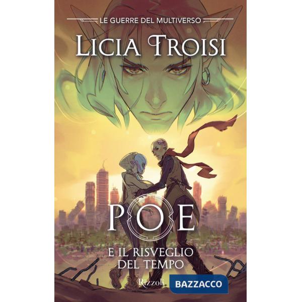 Poe e il risveglio del tempo. Le guerre del Multiverso. Vol. 3