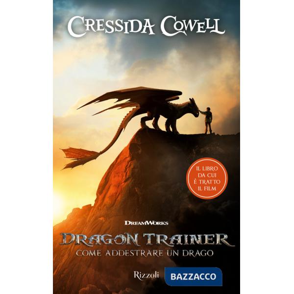 Dragon trainer. Come addestrare un drago