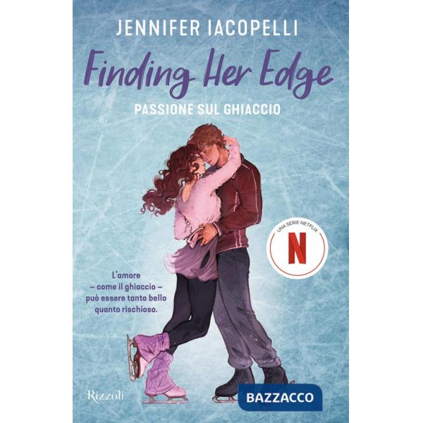 Finding her edge. Passione sul ghiaccio