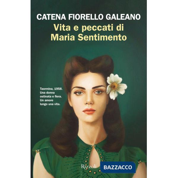 Vita e peccati di Maria Sentimento