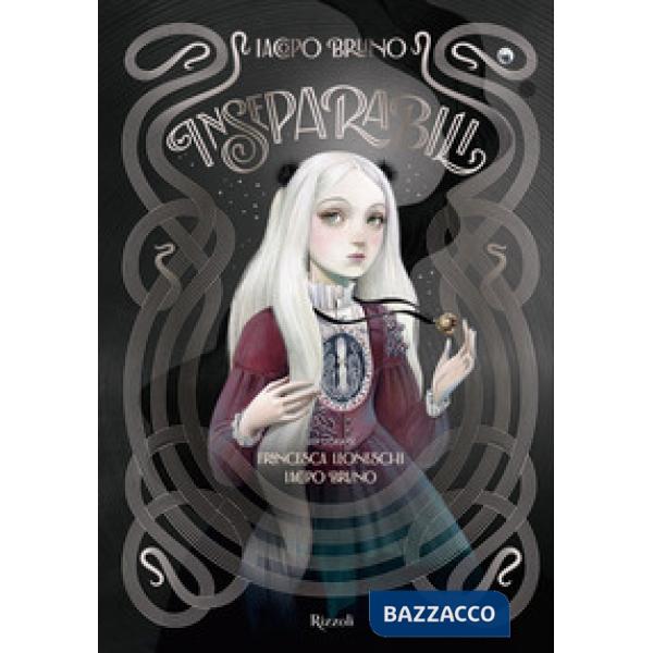 Inseparabili. Ediz. a colori