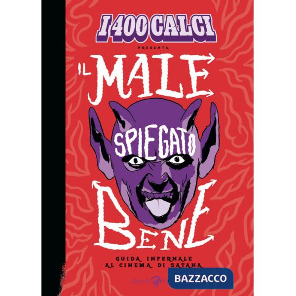 400 calci presenta Il male spiegato bene. Guida infernale al cinema di Satana (I)