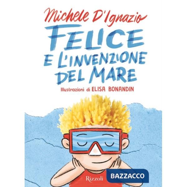 Felice e l'invenzione del mare