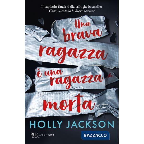 Brava ragazza è una ragazza morta (Una)