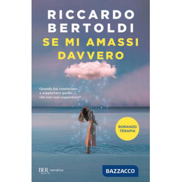 Se mi amassi davvero