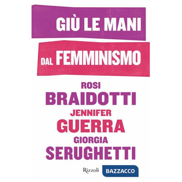 Giù le mani dal femminismo