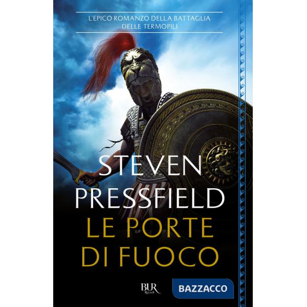 Porte di fuoco. L'epico romanzo della battaglia delle Termopili (Le)