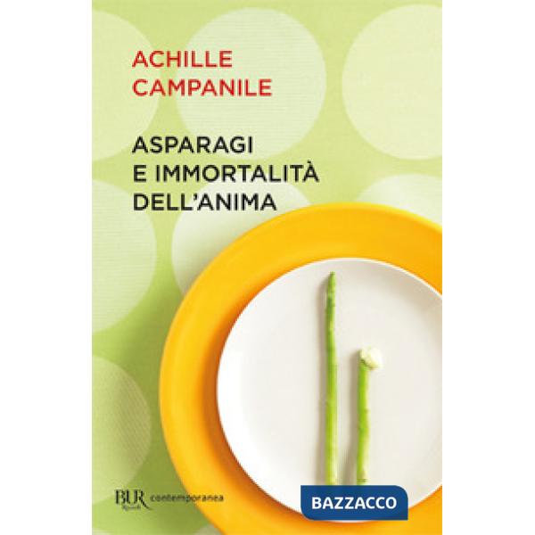 Asparagi e immortalità dell'anima