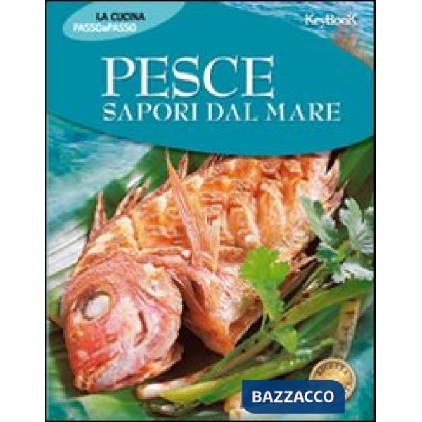 Pesce. Sapori dal mare