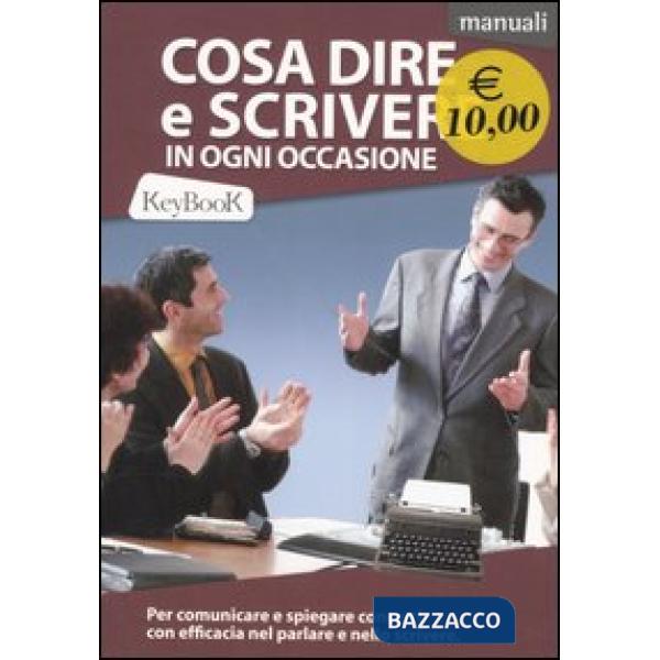 Cosa dire e scrivere in ogni occasione
