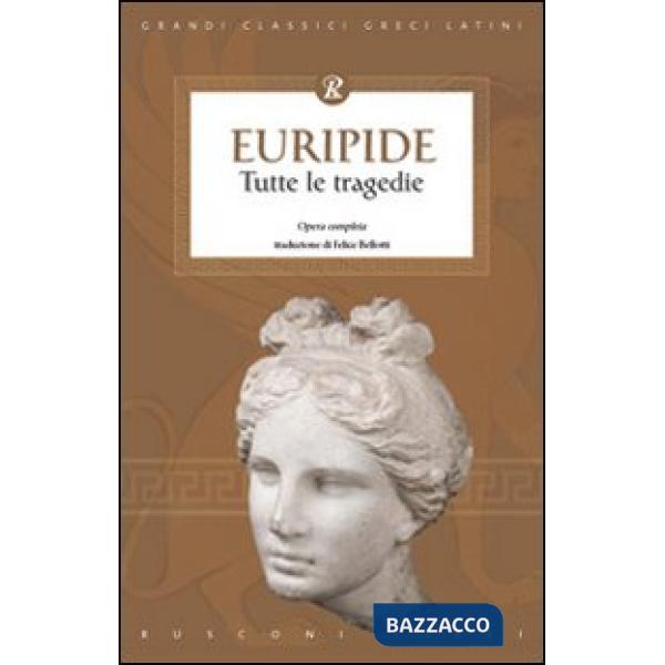 Tutte le tragedie di Euripide