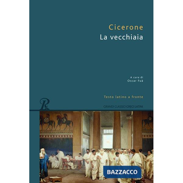 Vecchiaia. Testo latino a fronte (La)