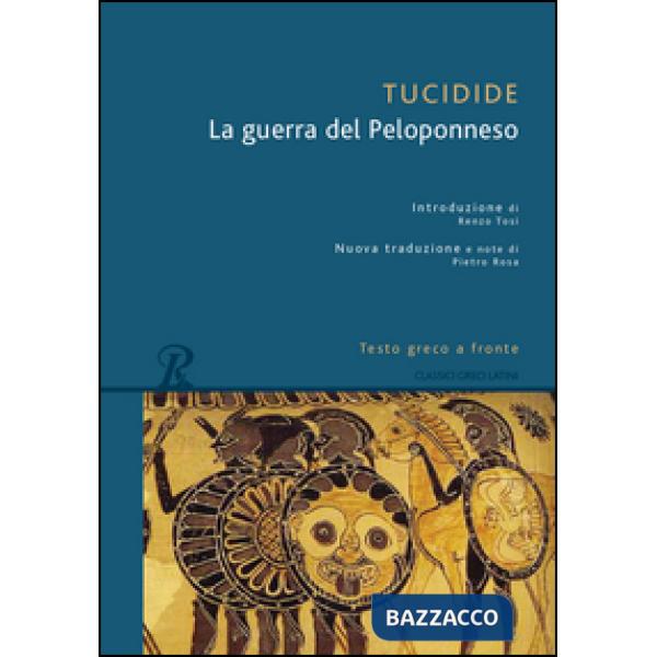 Guerra del Peloponneso. Testo greco a fronte (La)