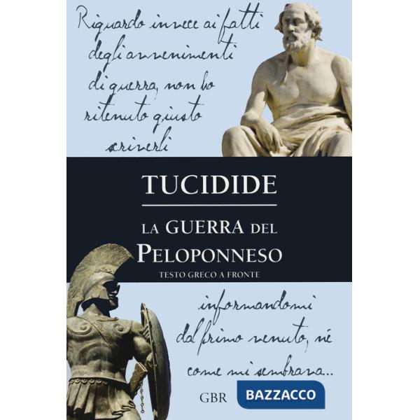 Guerra del Peloponneso. Testo greco a fronte (La)