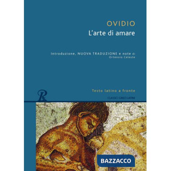Arte di amare. Testo latino a fronte (L')