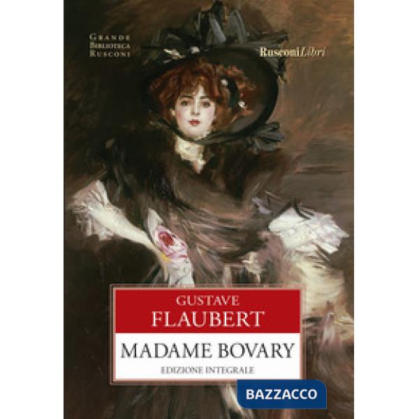 Madame Bovary. Ediz. integrale
