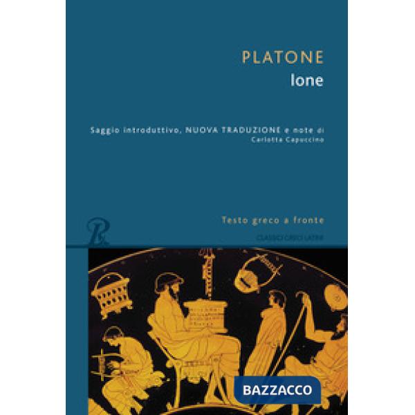 Ione. Testo greco a fronte. Ediz. bilingue