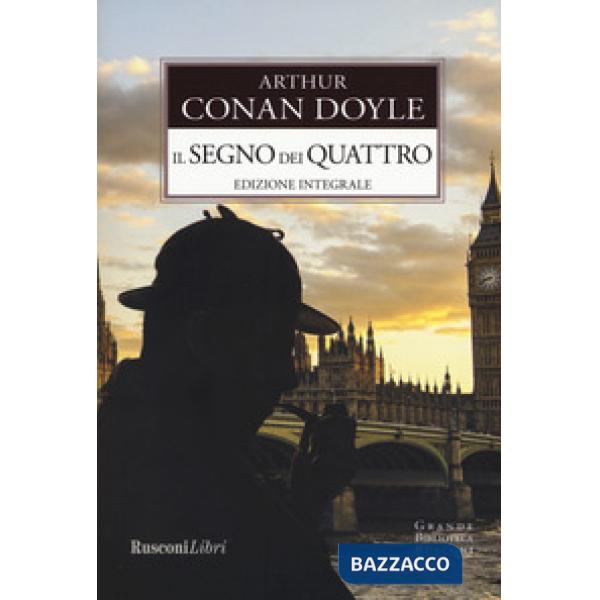 Segno dei quattro. Ediz. integrale (Il)