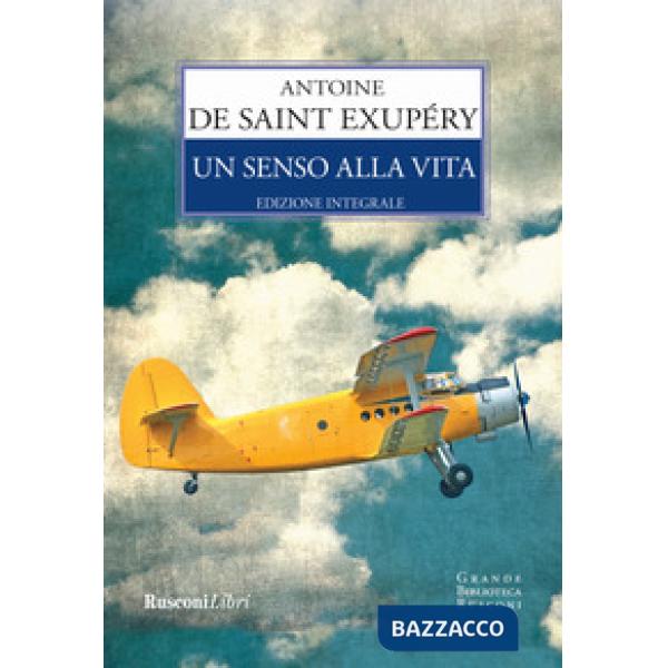 Senso alla vita. Ediz. integrale (Un)