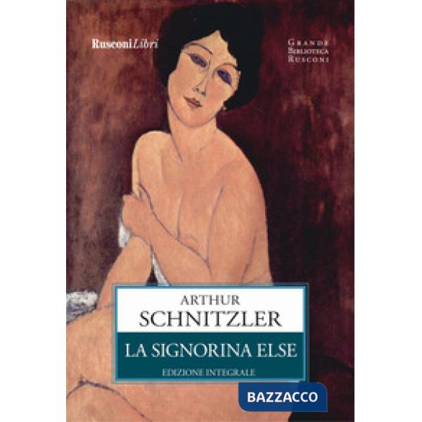 Signorina Else. Ediz. integrale (La)