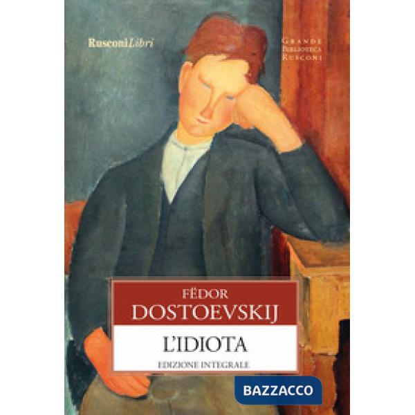 Idiota. Ediz. integrale (L')